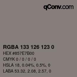 Color code: RGBA 133 126 123 0 | qconv.com