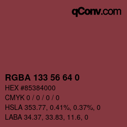Farbcode: RGBA 133 56 64 0 | qconv.com