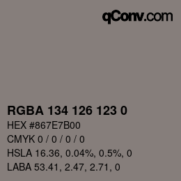 Color code: RGBA 134 126 123 0 | qconv.com