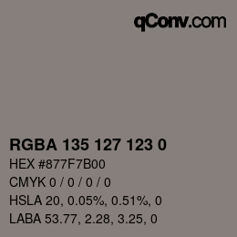 Color code: RGBA 135 127 123 0 | qconv.com