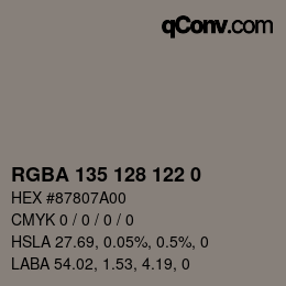 Color code: RGBA 135 128 122 0 | qconv.com