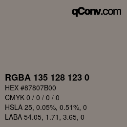 颜色代码: RGBA 135 128 123 0 | qconv.com