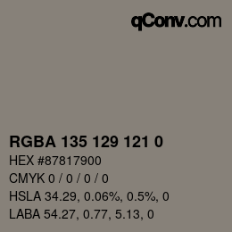 Color code: RGBA 135 129 121 0 | qconv.com