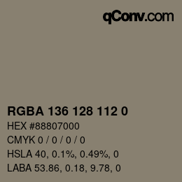 Farbcode: RGBA 136 128 112 0 | qconv.com