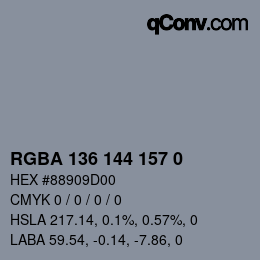 カラーコード: RGBA 136 144 157 0 | qconv.com