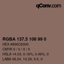 Color code: RGBA 137.5 108 99 0 | qconv.com