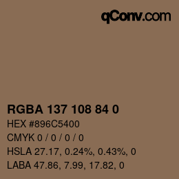Color code: RGBA 137 108 84 0 | qconv.com