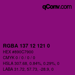 Farbcode: RGBA 137 12 121 0 | qconv.com
