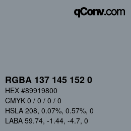 Color code: RGBA 137 145 152 0 | qconv.com