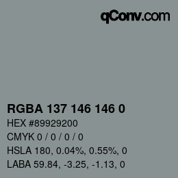 Color code: RGBA 137 146 146 0 | qconv.com