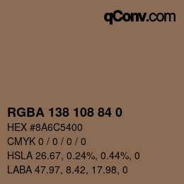 Color code: RGBA 138 108 84 0 | qconv.com