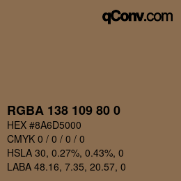 Farbcode: RGBA 138 109 80 0 | qconv.com