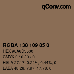 Color code: RGBA 138 109 85 0 | qconv.com