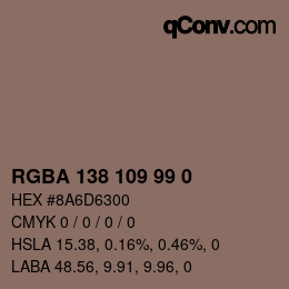 Color code: RGBA 138 109 99 0 | qconv.com