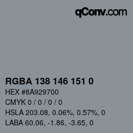 Color code: RGBA 138 146 151 0 | qconv.com
