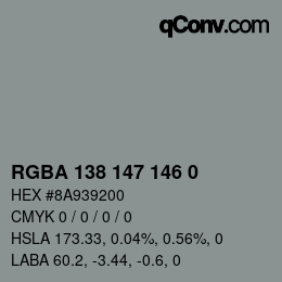 颜色代码: RGBA 138 147 146 0 | qconv.com