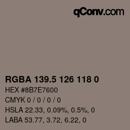 Farbcode: RGBA 139.5 126 118 0 | qconv.com