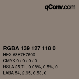 颜色代码: RGBA 139 127 118 0 | qconv.com