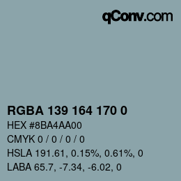 Color code: RGBA 139 164 170 0 | qconv.com