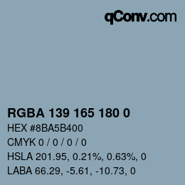 Color code: RGBA 139 165 180 0 | qconv.com