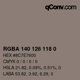 Color code: RGBA 140 126 118 0 | qconv.com
