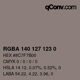 Color code: RGBA 140 127 123 0 | qconv.com