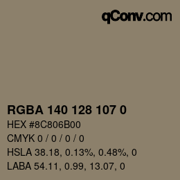 Color code: RGBA 140 128 107 0 | qconv.com