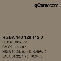 Color code: RGBA 140 128 112 0 | qconv.com