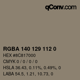 カラーコード: RGBA 140 129 112 0 | qconv.com