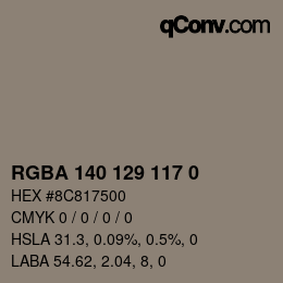 Color code: RGBA 140 129 117 0 | qconv.com