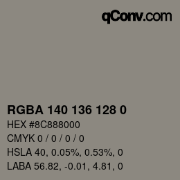 Color code: RGBA 140 136 128 0 | qconv.com
