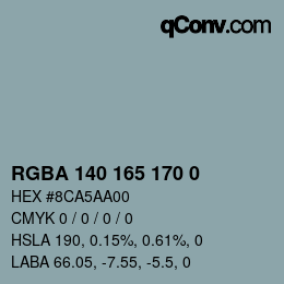 Color code: RGBA 140 165 170 0 | qconv.com
