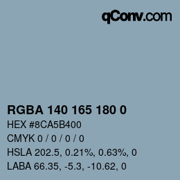 Color code: RGBA 140 165 180 0 | qconv.com