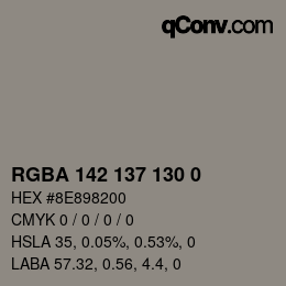 Color code: RGBA 142 137 130 0 | qconv.com