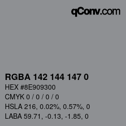 Color code: RGBA 142 144 147 0 | qconv.com