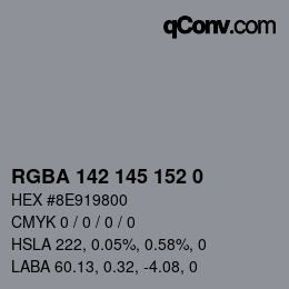 Code couleur: RGBA 142 145 152 0 | qconv.com