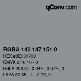 Color code: RGBA 142 147 151 0 | qconv.com