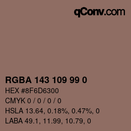 Farbcode: RGBA 143 109 99 0 | qconv.com