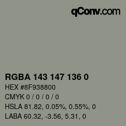 Color code: RGBA 143 147 136 0 | qconv.com