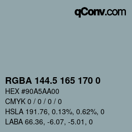 Color code: RGBA 144.5 165 170 0 | qconv.com