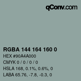 Color code: RGBA 144 164 160 0 | qconv.com