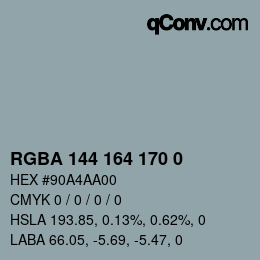 Color code: RGBA 144 164 170 0 | qconv.com