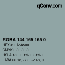Color code: RGBA 144 165 165 0 | qconv.com