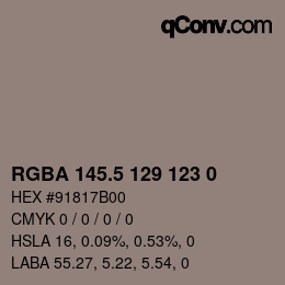 Farbcode: RGBA 145.5 129 123 0 | qconv.com