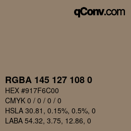 Color code: RGBA 145 127 108 0 | qconv.com