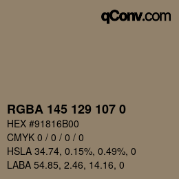 Color code: RGBA 145 129 107 0 | qconv.com