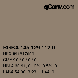 Color code: RGBA 145 129 112 0 | qconv.com