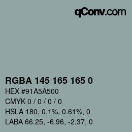 Color code: RGBA 145 165 165 0 | qconv.com
