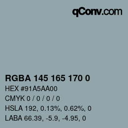 カラーコード: RGBA 145 165 170 0 | qconv.com