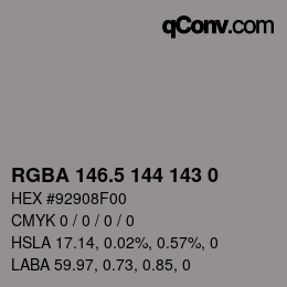 Color code: RGBA 146.5 144 143 0 | qconv.com